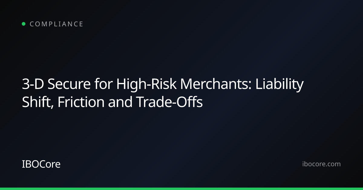 3-D Secure for High-Risk Merchants: Liability Shift, Friction and Trade-Offs