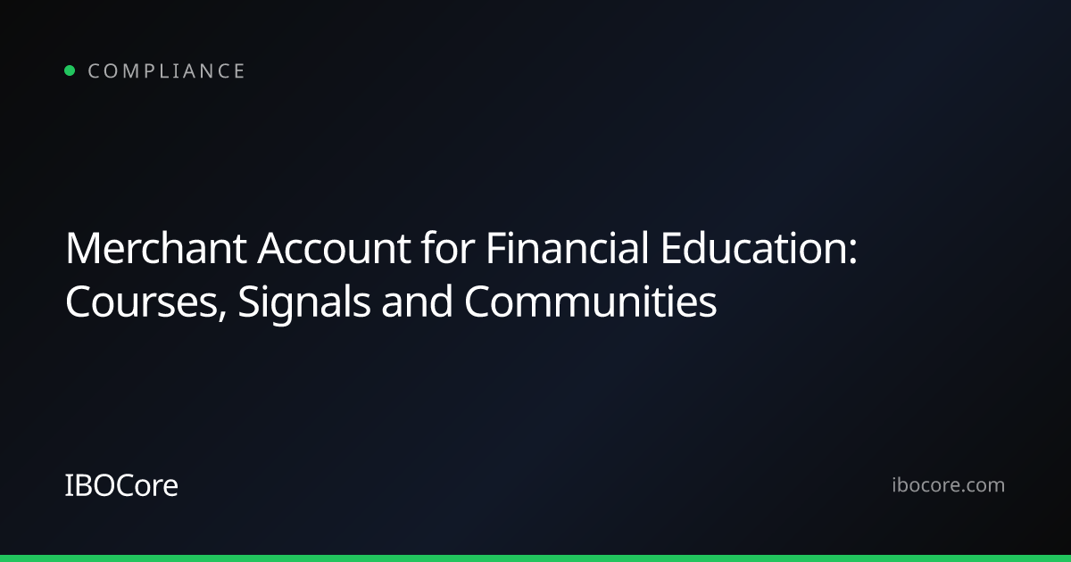 Merchant Account for Financial Education: Courses, Signals and Communities