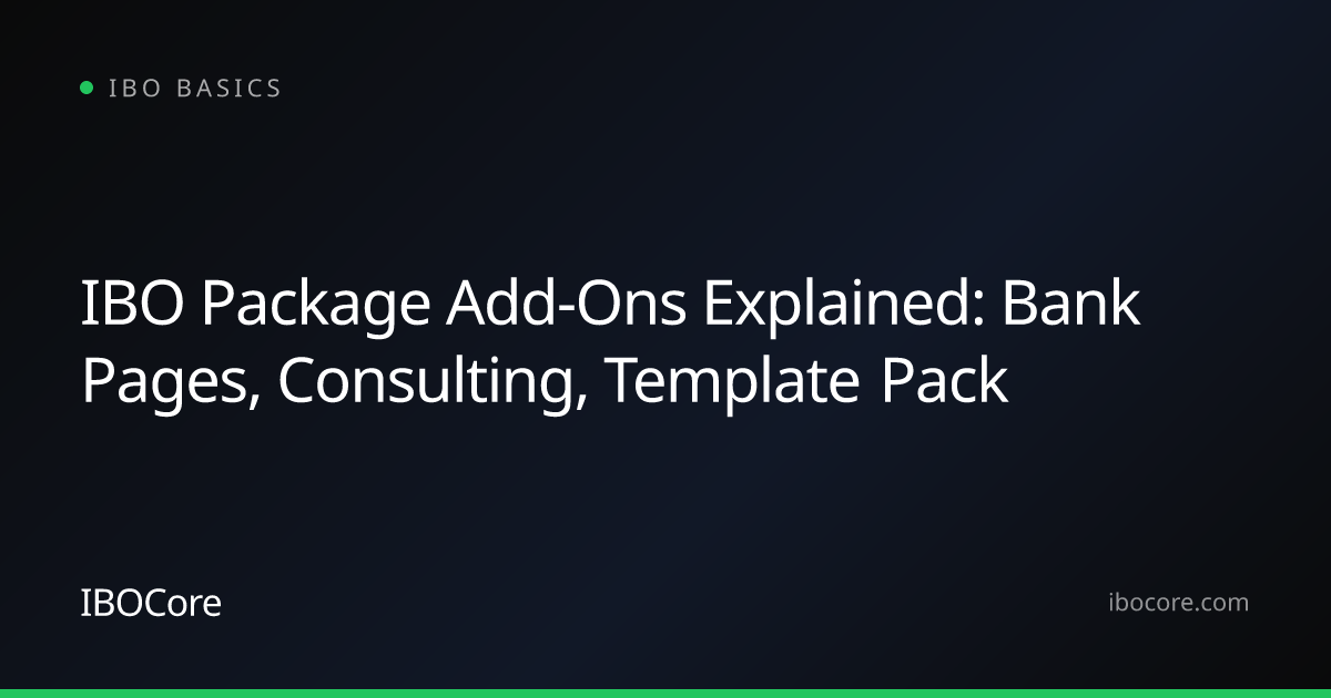 IBO Package Add-Ons Explained: Bank Pages, Consulting, Template Pack