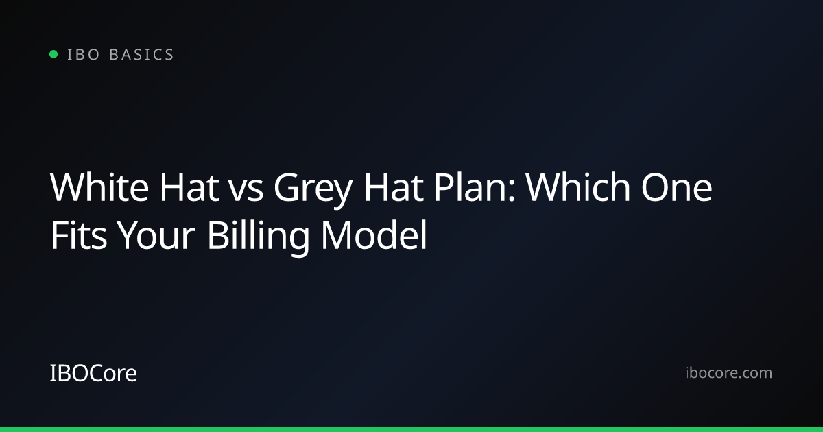 White Hat vs Grey Hat Plan: Which One Fits Your Billing Model