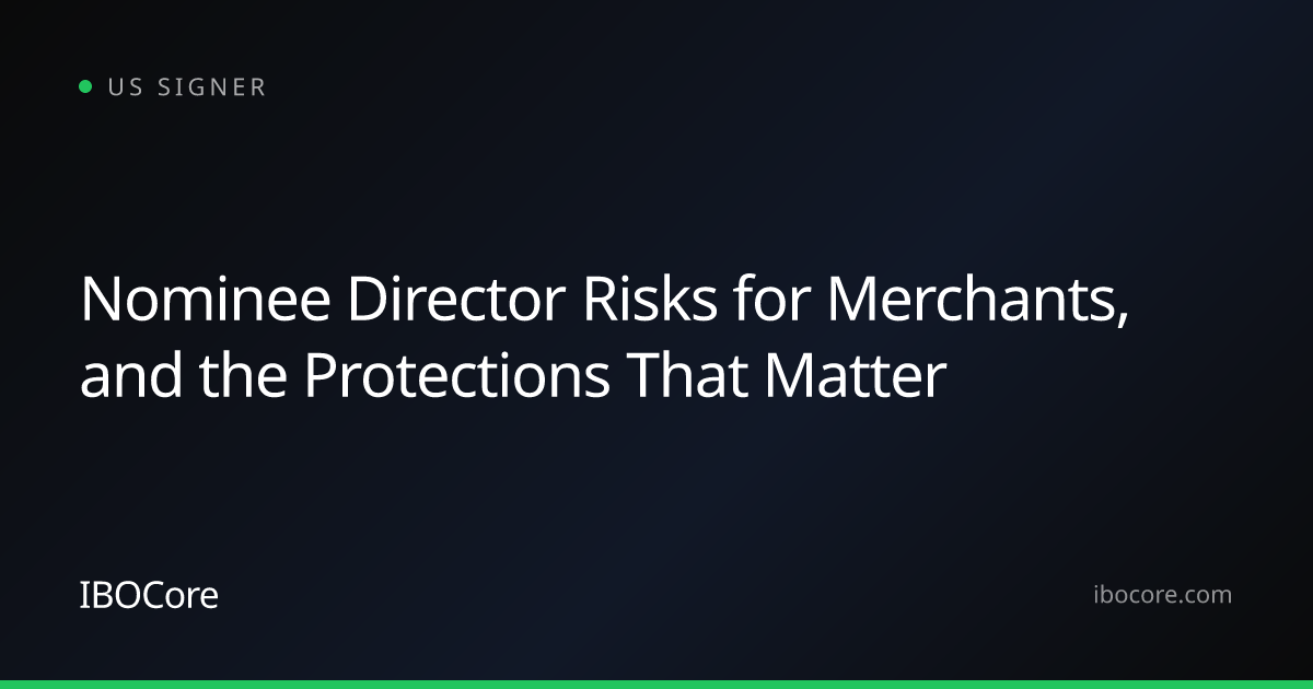 Nominee Director Risks for Merchants, and the Protections That Matter
